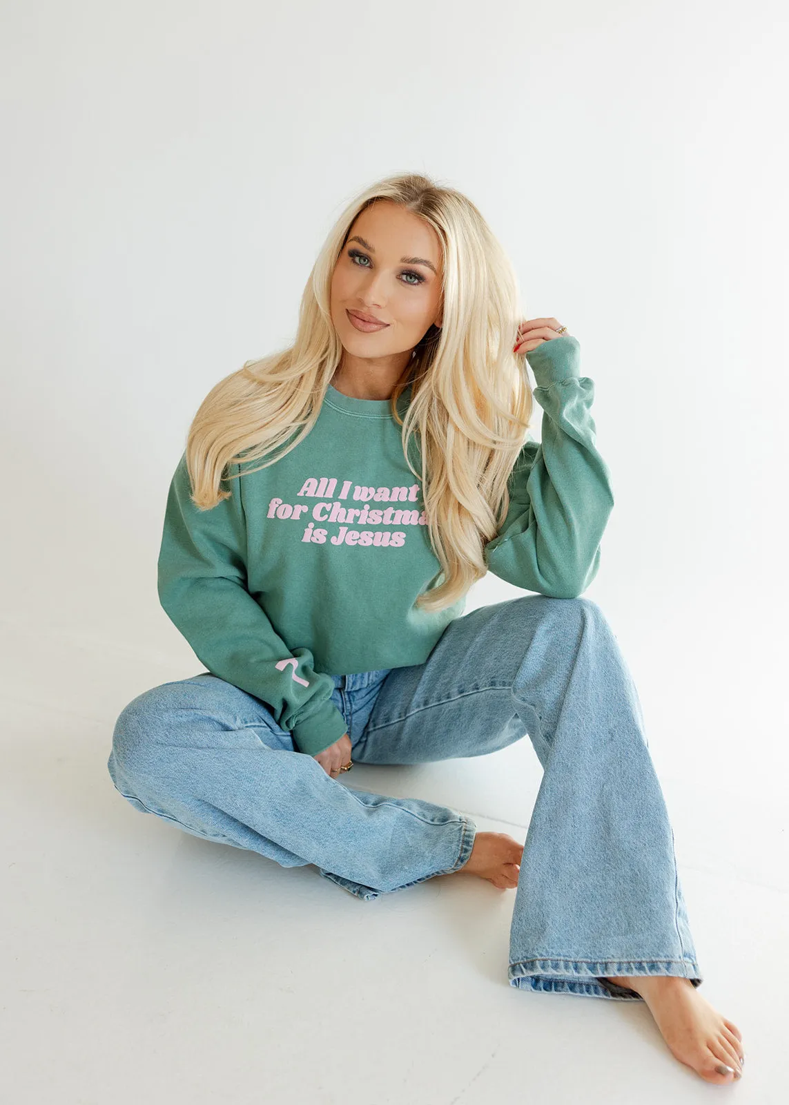 All I Want For Christmas is Jesus Sweatshirt