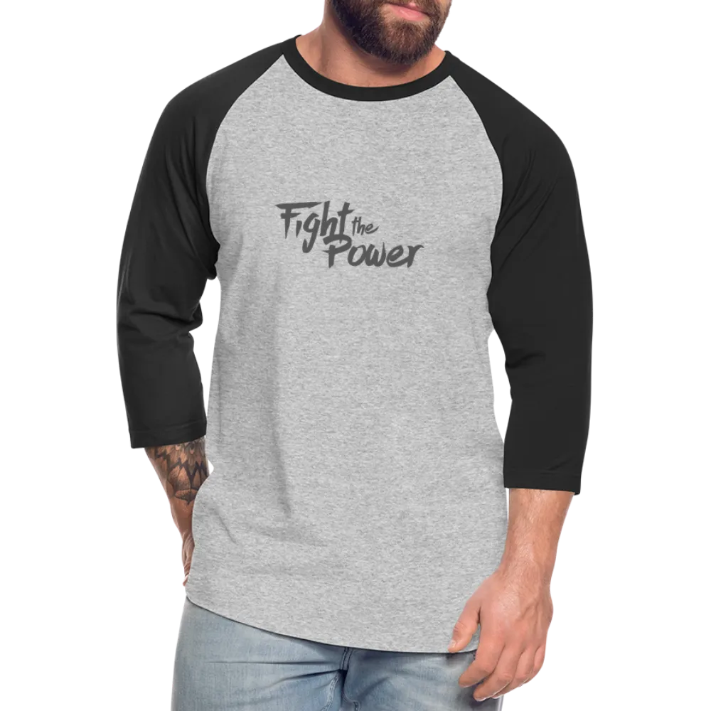 Fight the Power | Baseball Tee