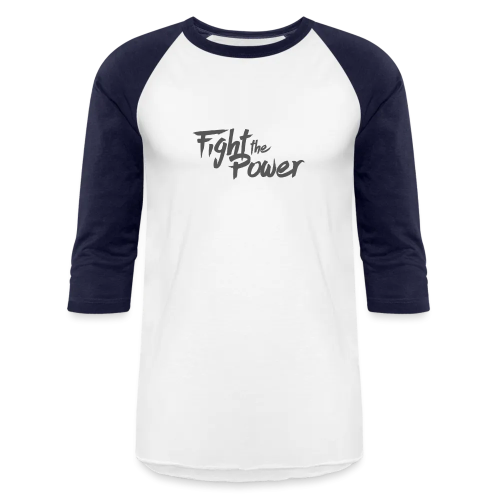 Fight the Power | Baseball Tee