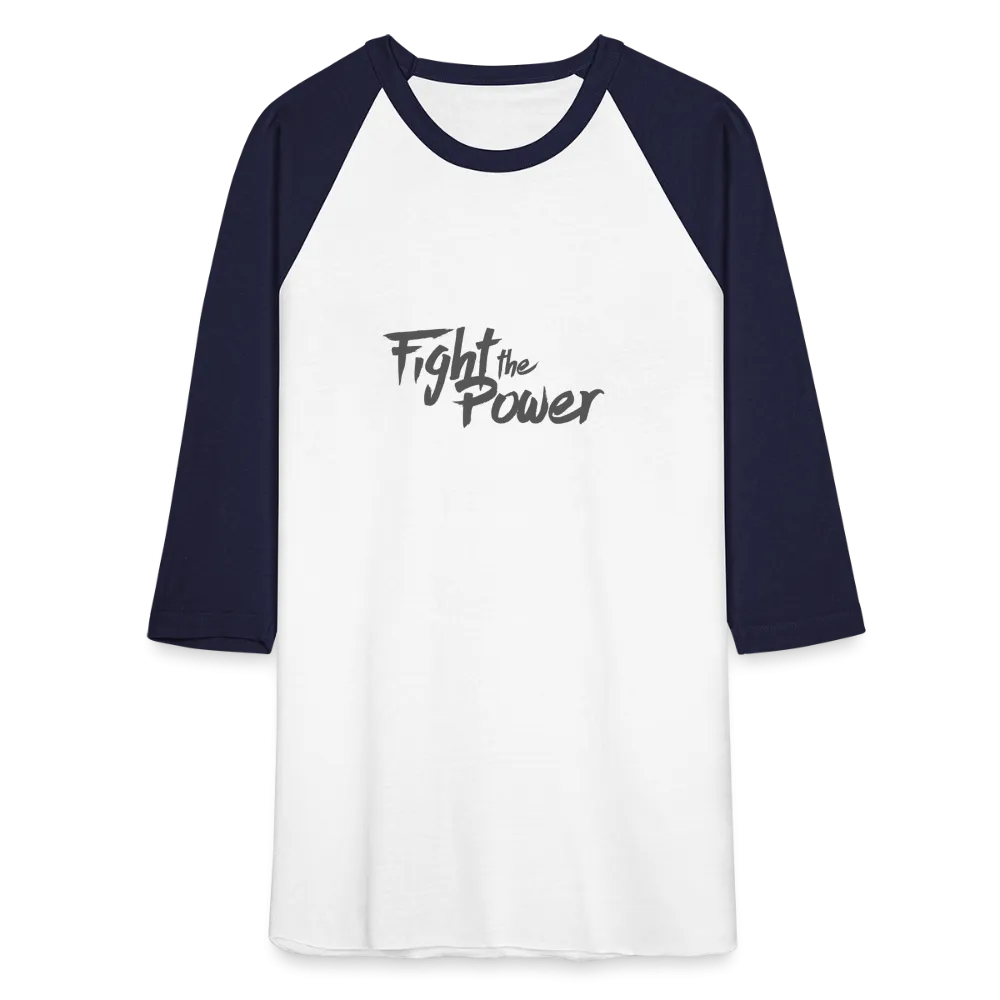 Fight the Power | Baseball Tee