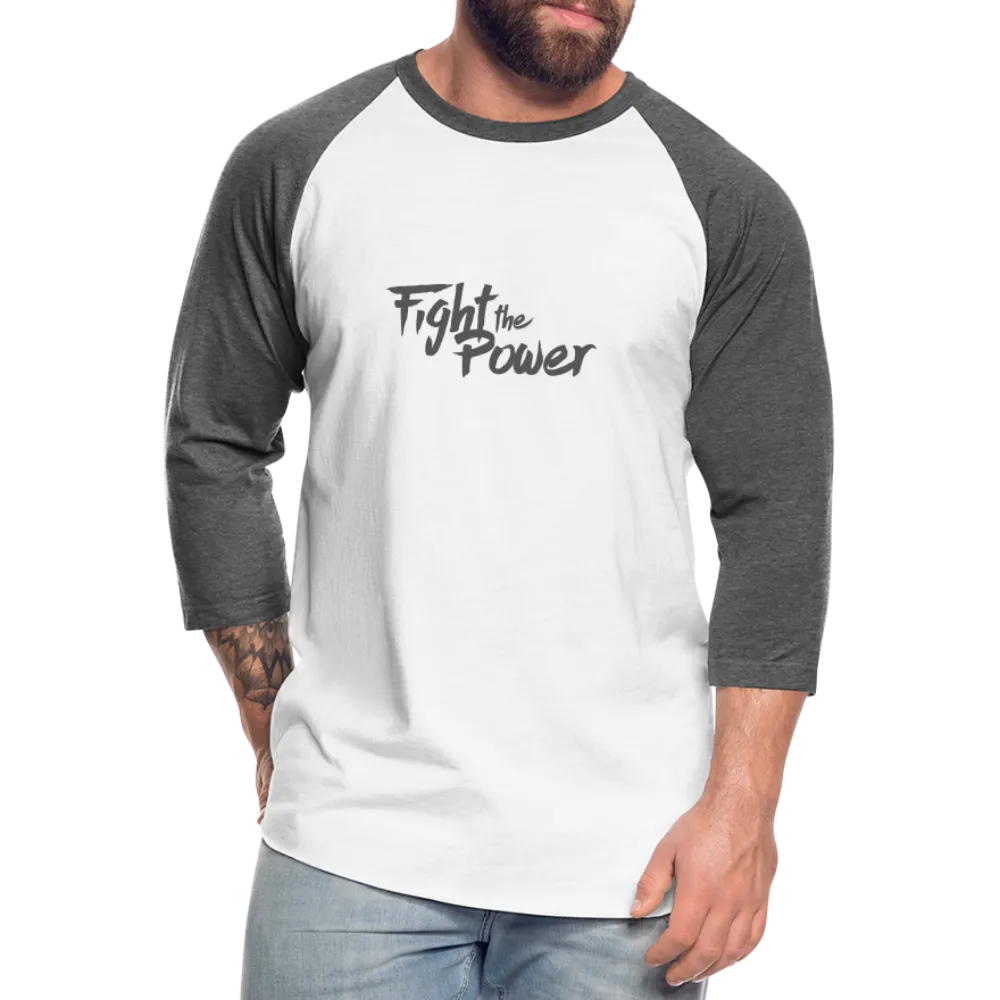 Fight the Power | Baseball Tee