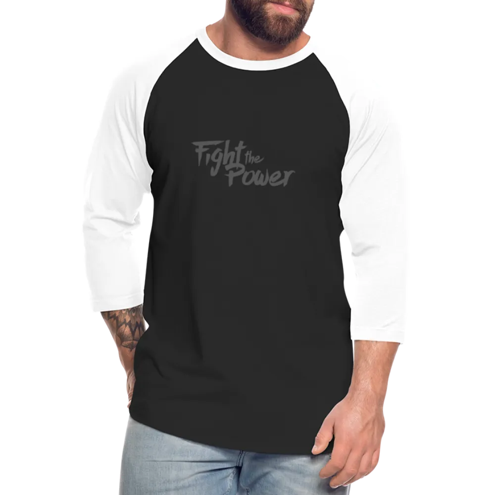 Fight the Power | Baseball Tee