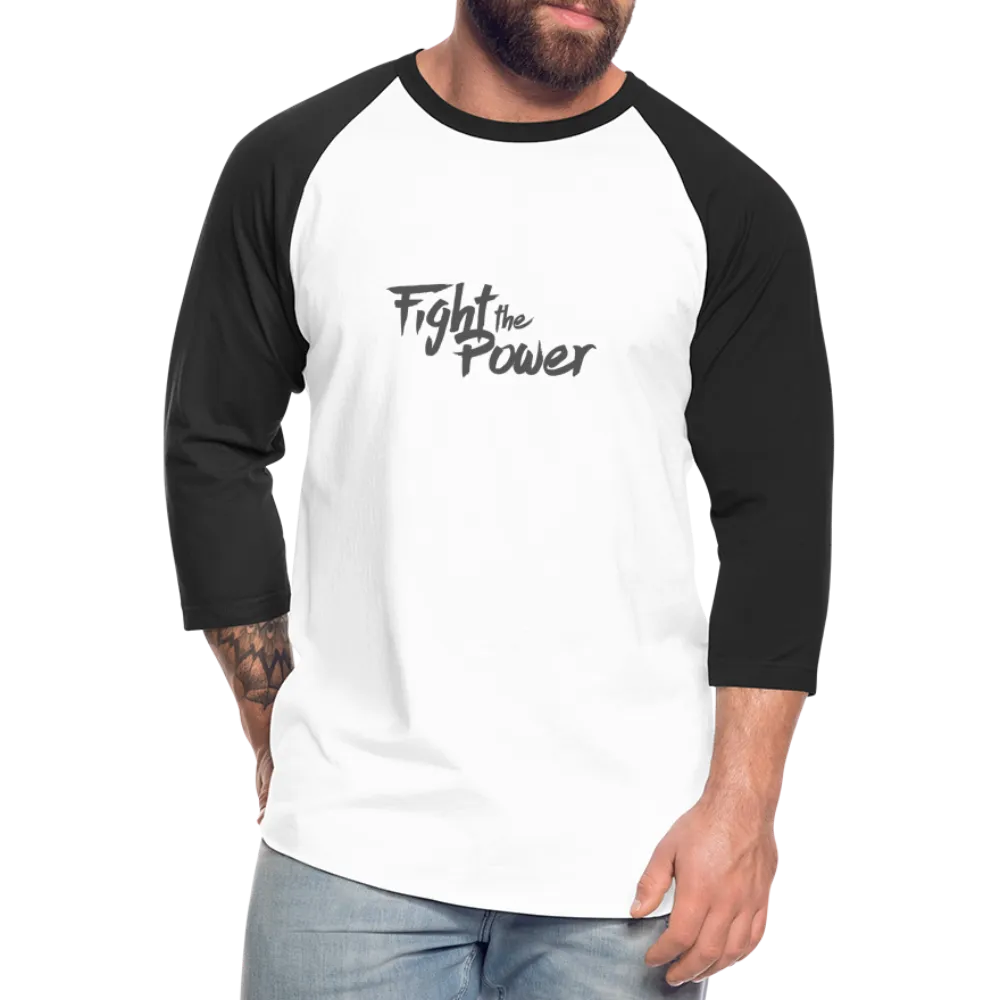 Fight the Power | Baseball Tee