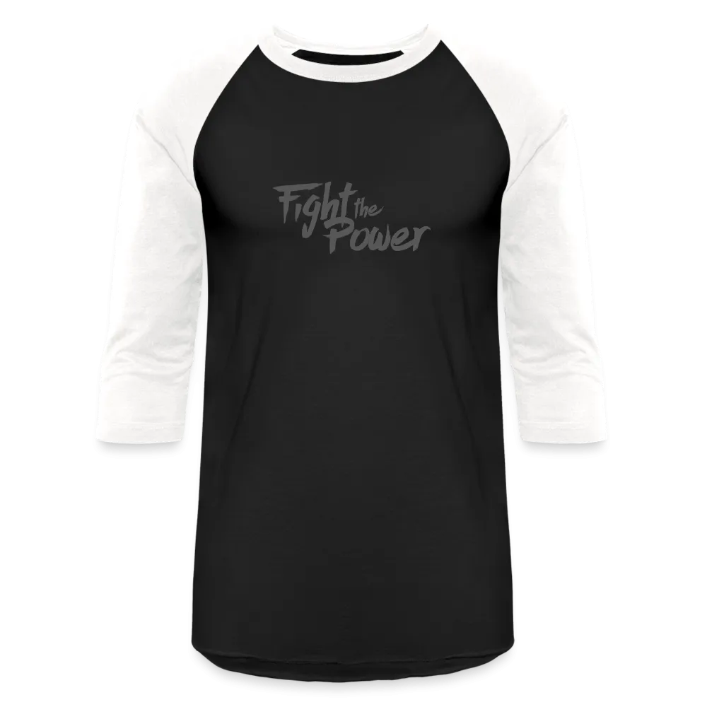 Fight the Power | Baseball Tee