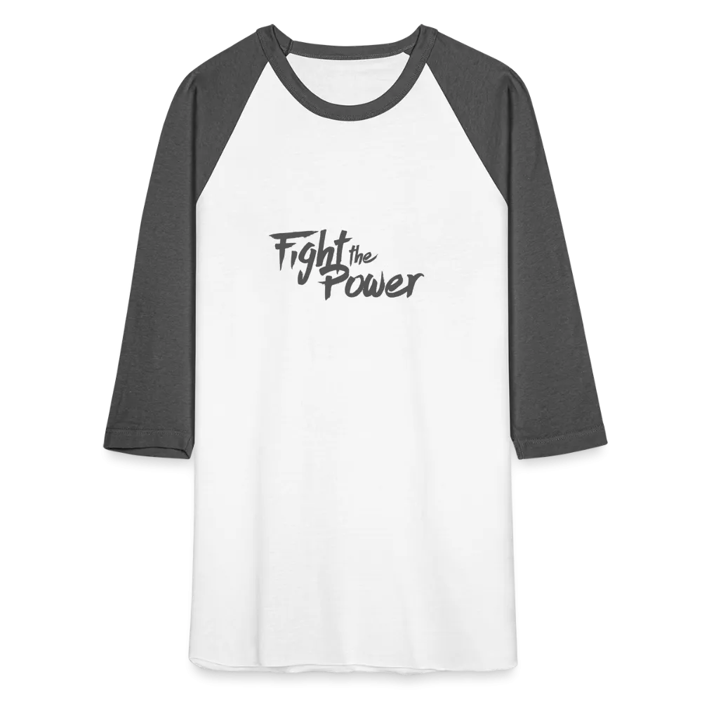 Fight the Power | Baseball Tee