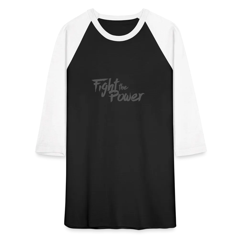 Fight the Power | Baseball Tee