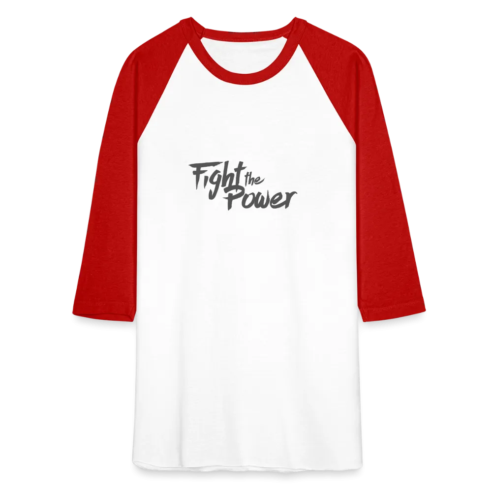 Fight the Power | Baseball Tee