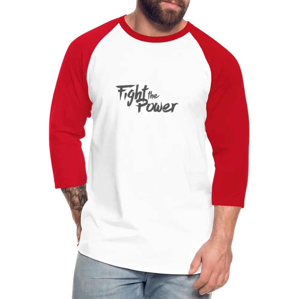 Fight the Power | Baseball Tee