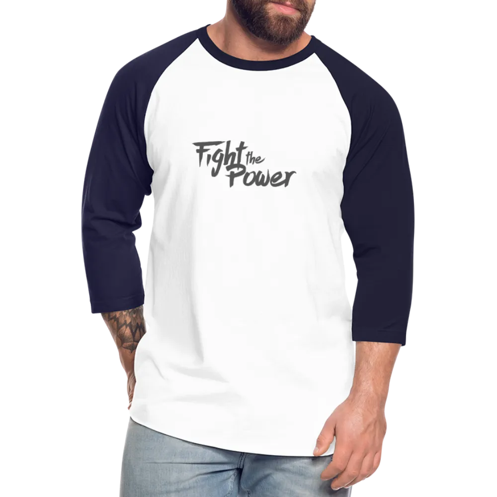 Fight the Power | Baseball Tee