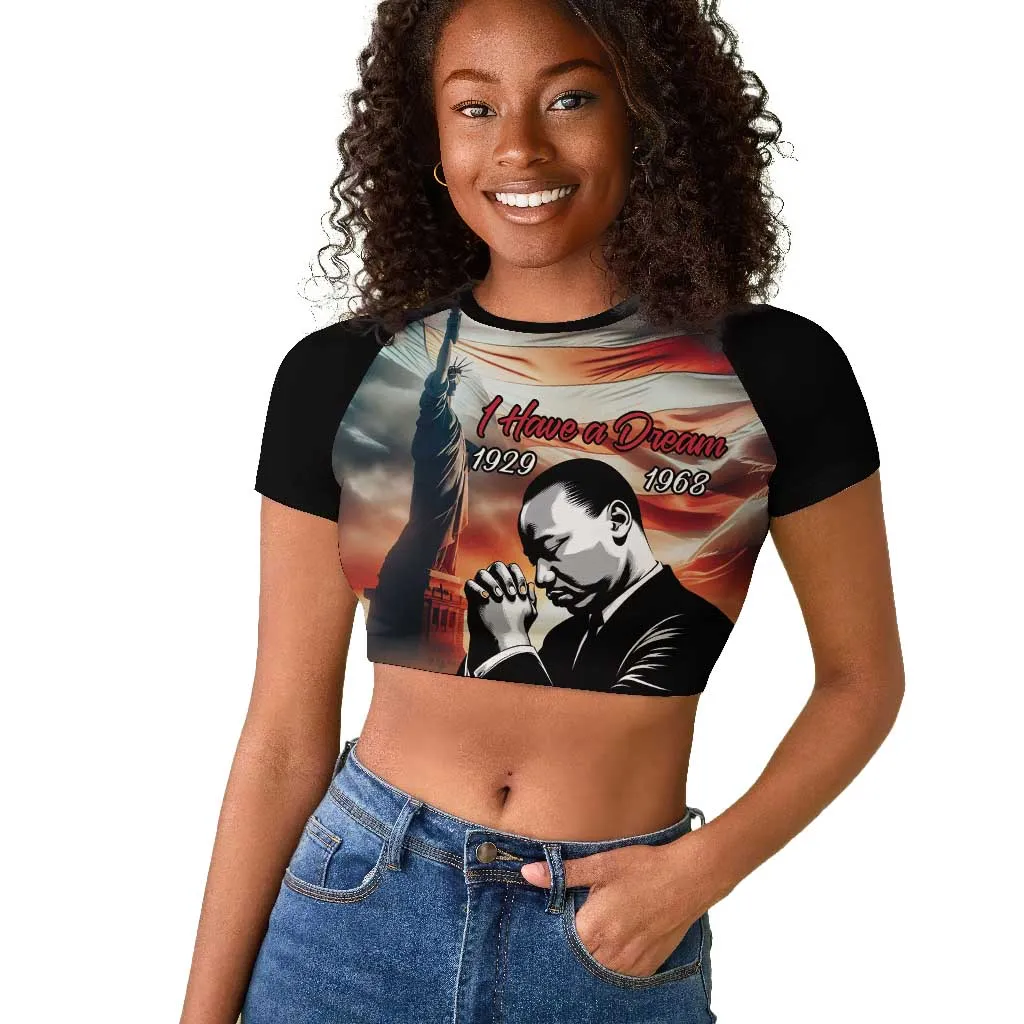 Happy MLK Day Raglan Cropped T shirt Black Americans Leaders I Have a Dream LT18