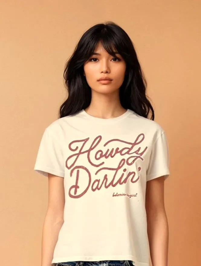 Howdy Darlin' T-Shirt - WS