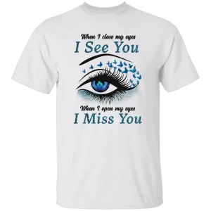 I miss you Memorial T-Shirt