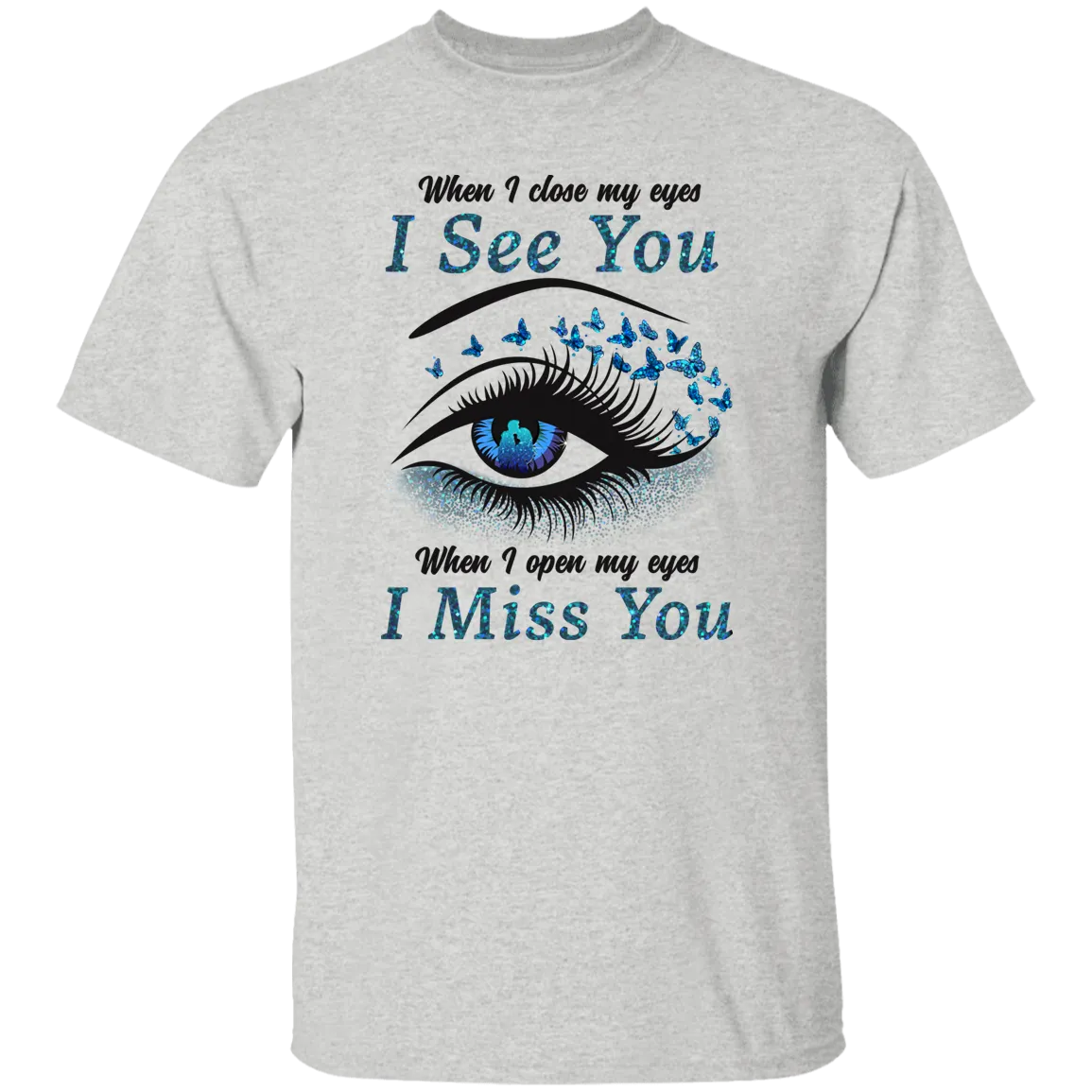 I miss you Memorial T-Shirt