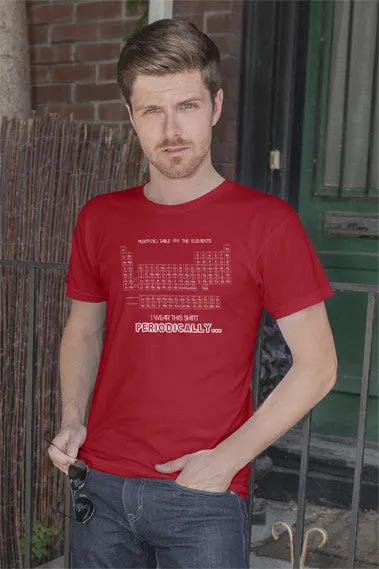 I wear This Shirt Periodically (Men)