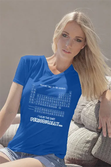 I wear This Shirt Periodically (Women)