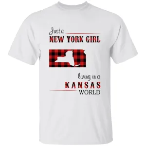Just A New York Girl Living In A Kansas World T-shirt