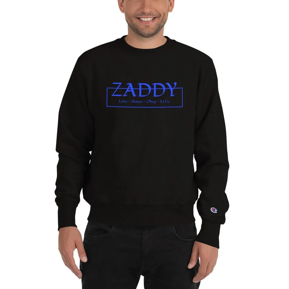 Love Honor Obey Zaddy Champion Sweatshirt - Blue on Black