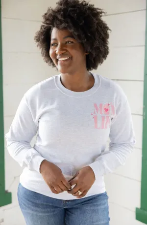 Mom Life Graphic Sweatshirt