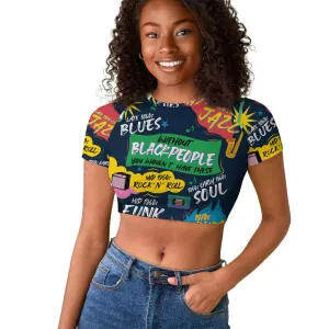Music That Makes Us Proud African Raglan Cropped T shirt Black People DT02