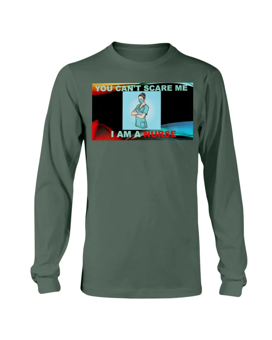 Nurses Don't Scare Gildan Long Sleeve T-Shirt