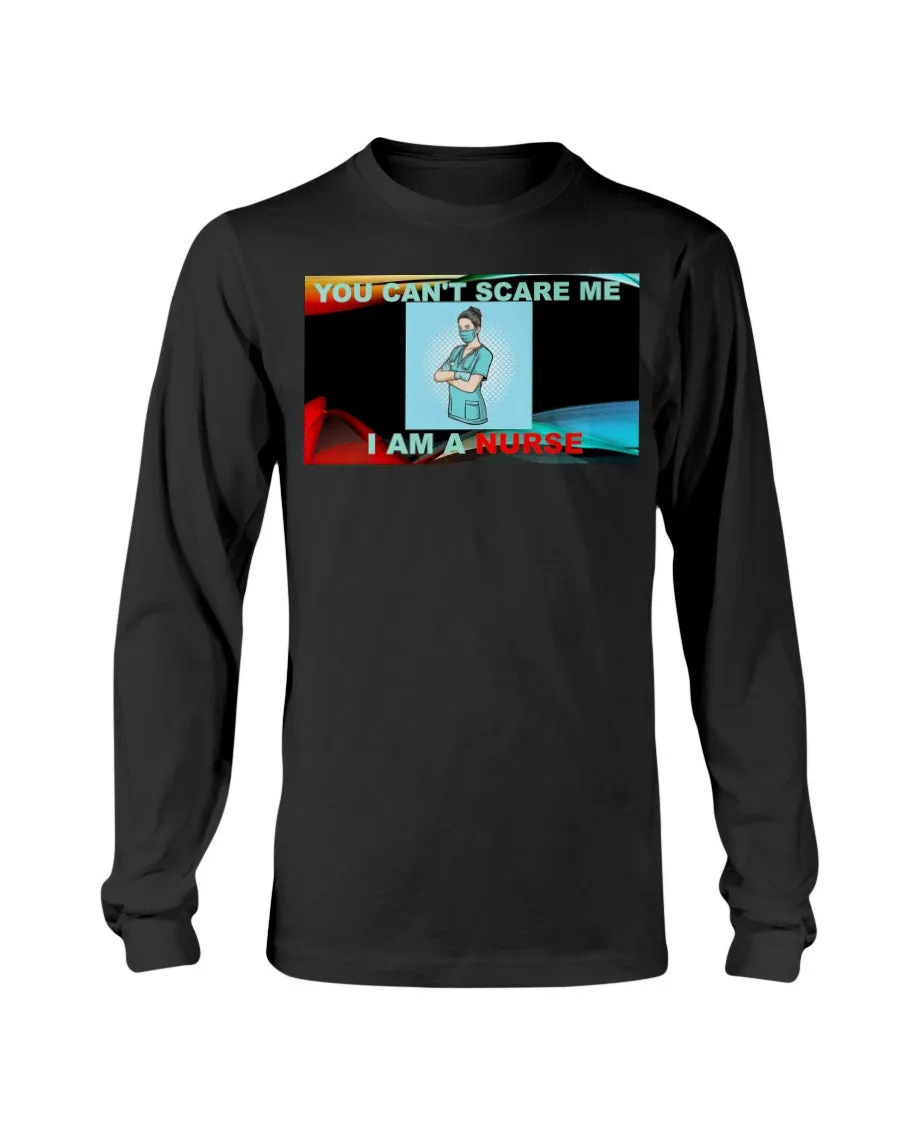 Nurses Don't Scare Gildan Long Sleeve T-Shirt