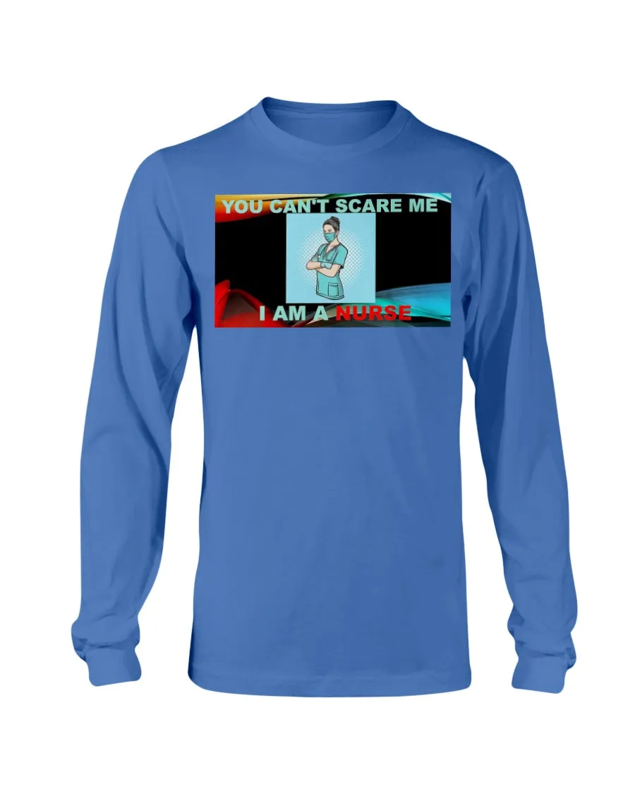 Nurses Don't Scare Gildan Long Sleeve T-Shirt
