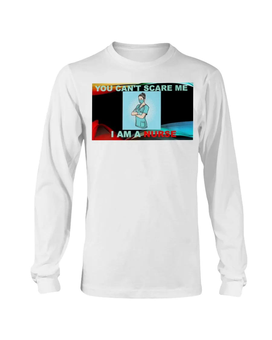 Nurses Don't Scare Gildan Long Sleeve T-Shirt