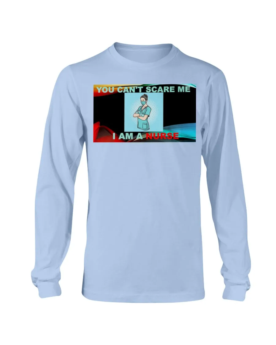 Nurses Don't Scare Gildan Long Sleeve T-Shirt