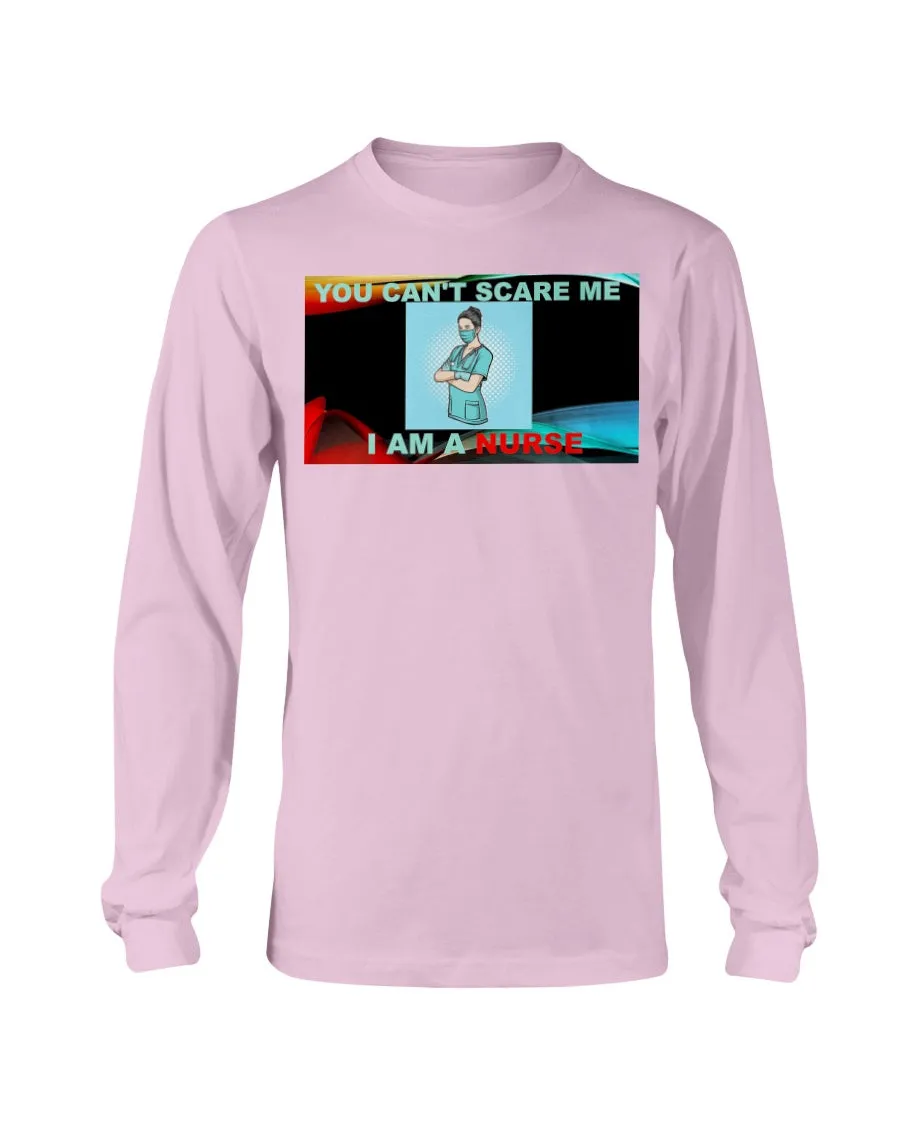 Nurses Don't Scare Gildan Long Sleeve T-Shirt