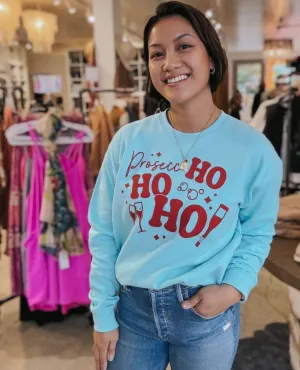 Prosecc-Ho-Ho Sweatshirt