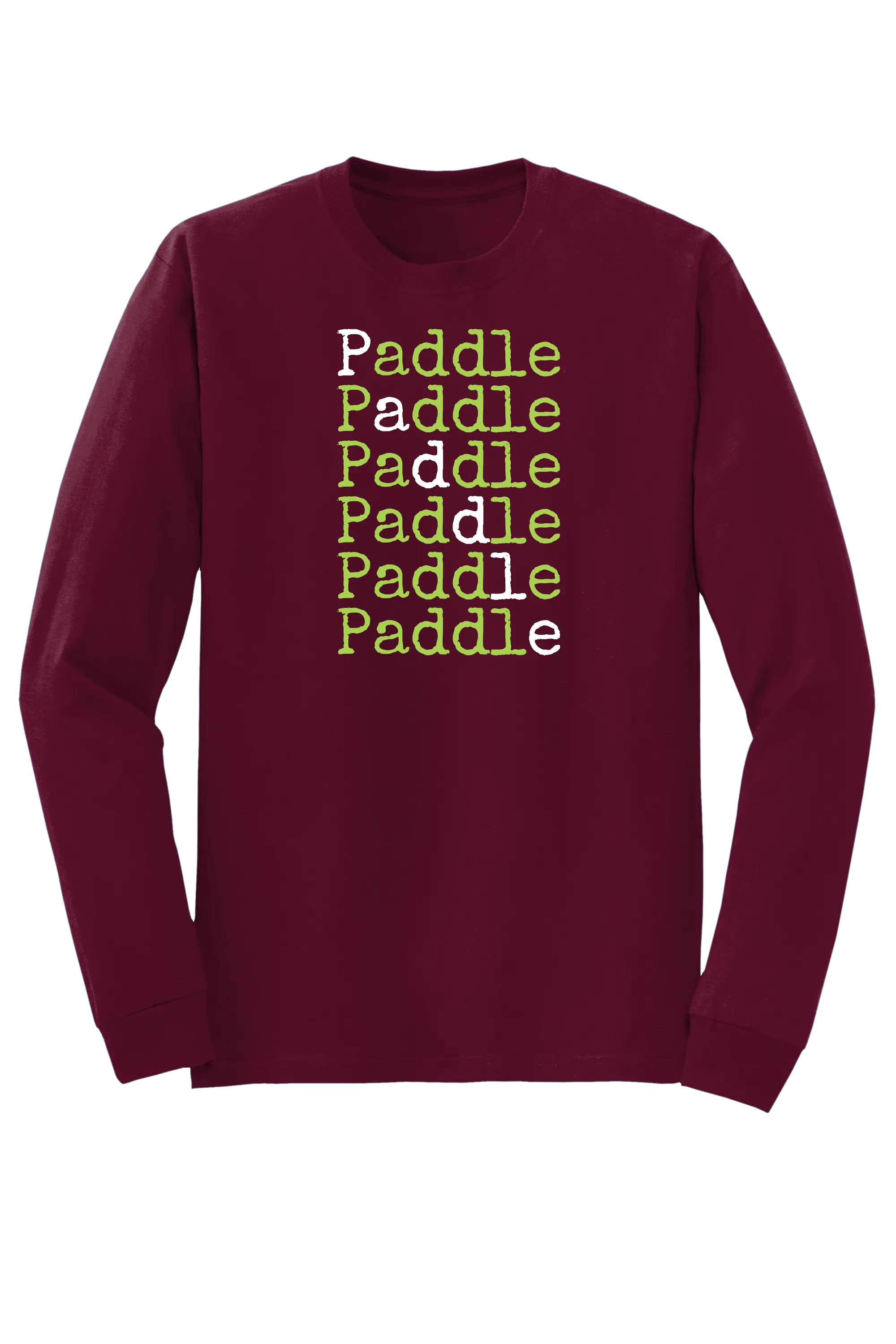 "Paddle Paddle Paddle" Long Sleeve T-shirt