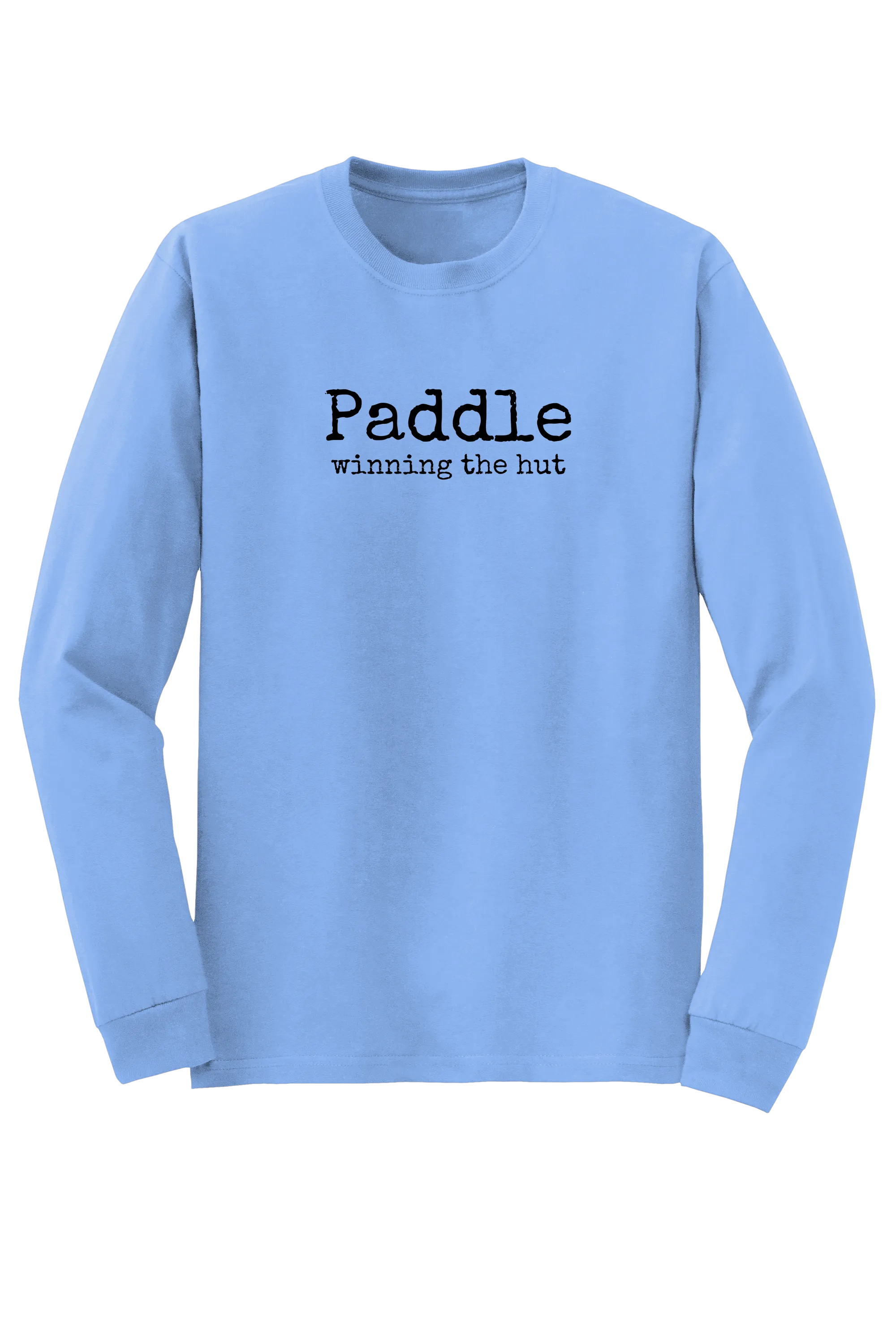 "winning the hut" Long Sleeve T-shirt