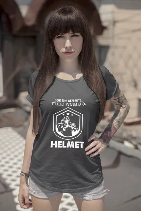 Some Sons Wear Suits Mine Wears a  Helmet (Women)