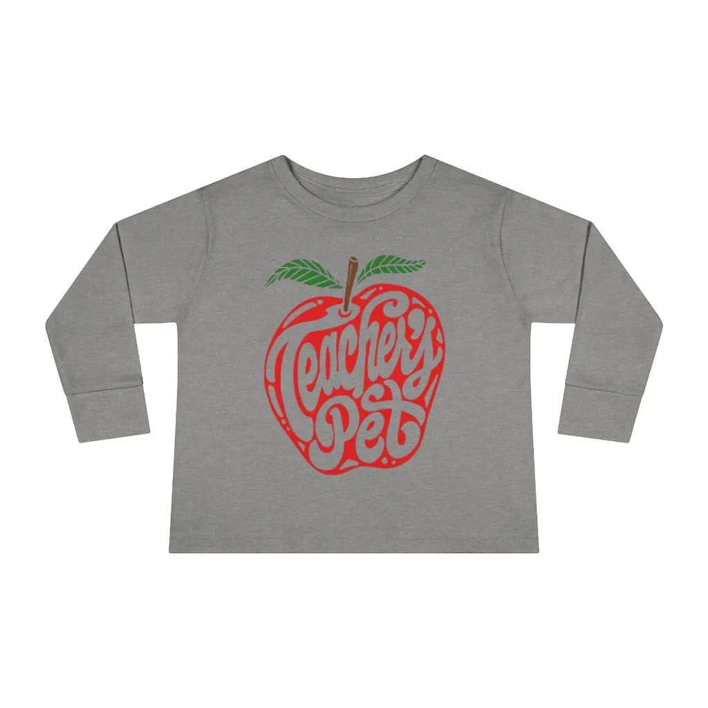 Toddler's Teacher's Pet Long Sleeve T-shirt