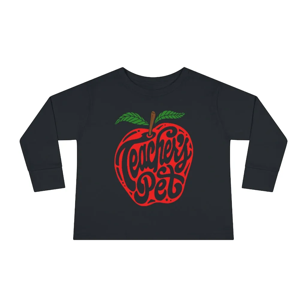 Toddler's Teacher's Pet Long Sleeve T-shirt