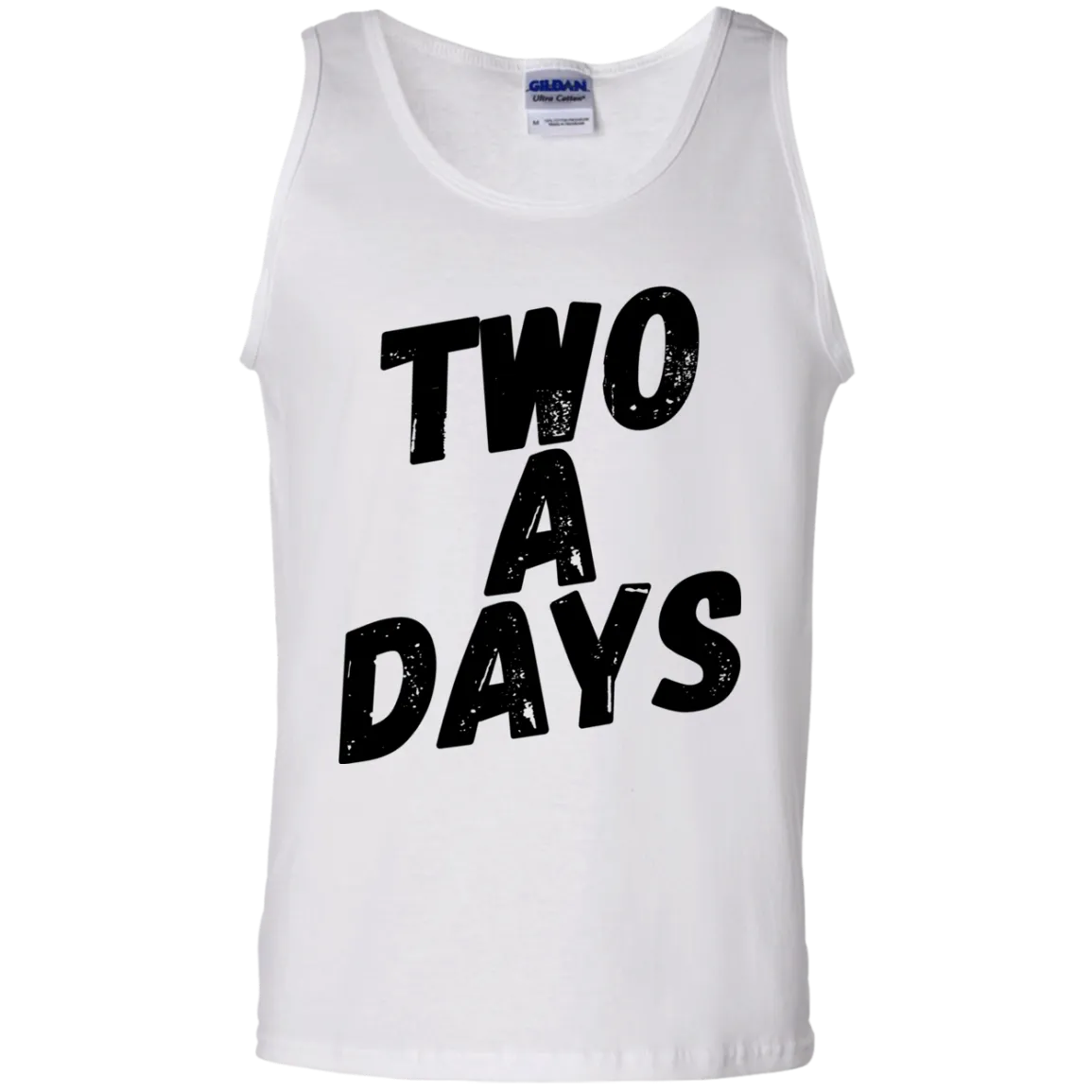 Two a Days are brutal.  But can you wear this tank?
