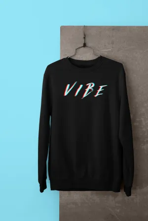 VIBE -  Heavy Blend Crewneck Sweatshirt
