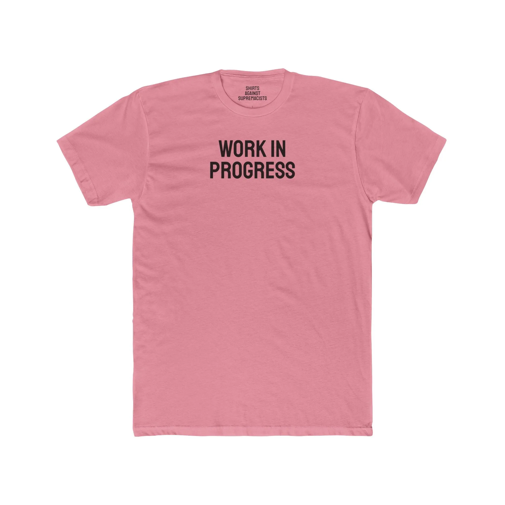 Work In Progress - Unisex Cotton Crew Tee