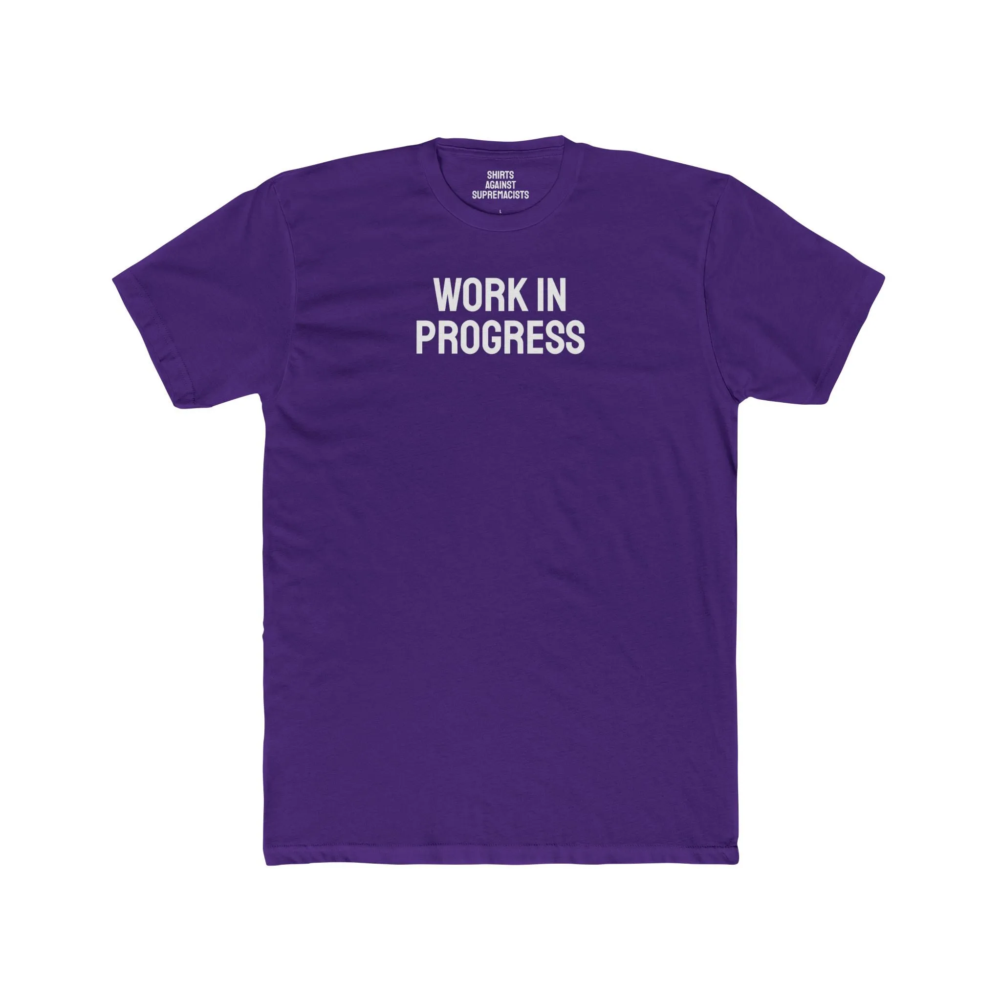 Work In Progress - Unisex Cotton Crew Tee